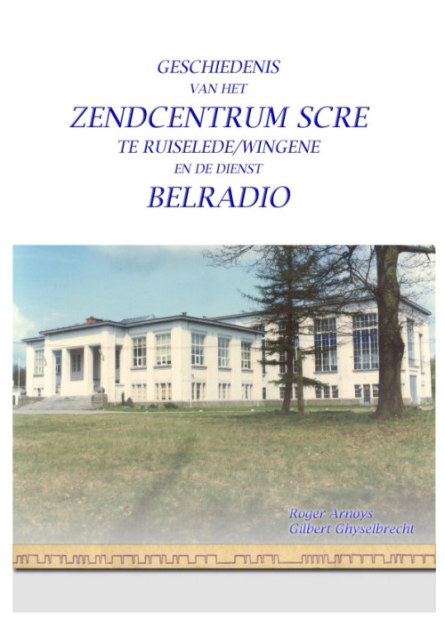 Geschiedenis van Zendcentrum Ruiselede Wingene-cover